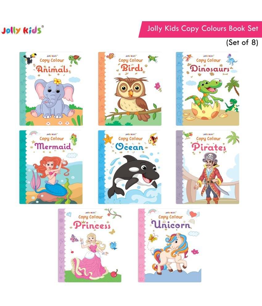 Jolly Kids Copy Colour Theme Books Set| Set of 8| Colouring Theme Activity Books: Animals, Flowers, Dinosaurs, Mermaid, Ocean, Pirates, Princess & Unicorn| Ages 3-10 Years| Each Book 32 Pages Jolly Kids Copy Colour Theme Books Set| Set of 8| Colouring Theme Activity Books: Animals, Flowers, Dinosaurs, Mermaid, Ocean, Pirates, Princess & Unicorn| Ages 3-10 Years| Each Book 32 Pages