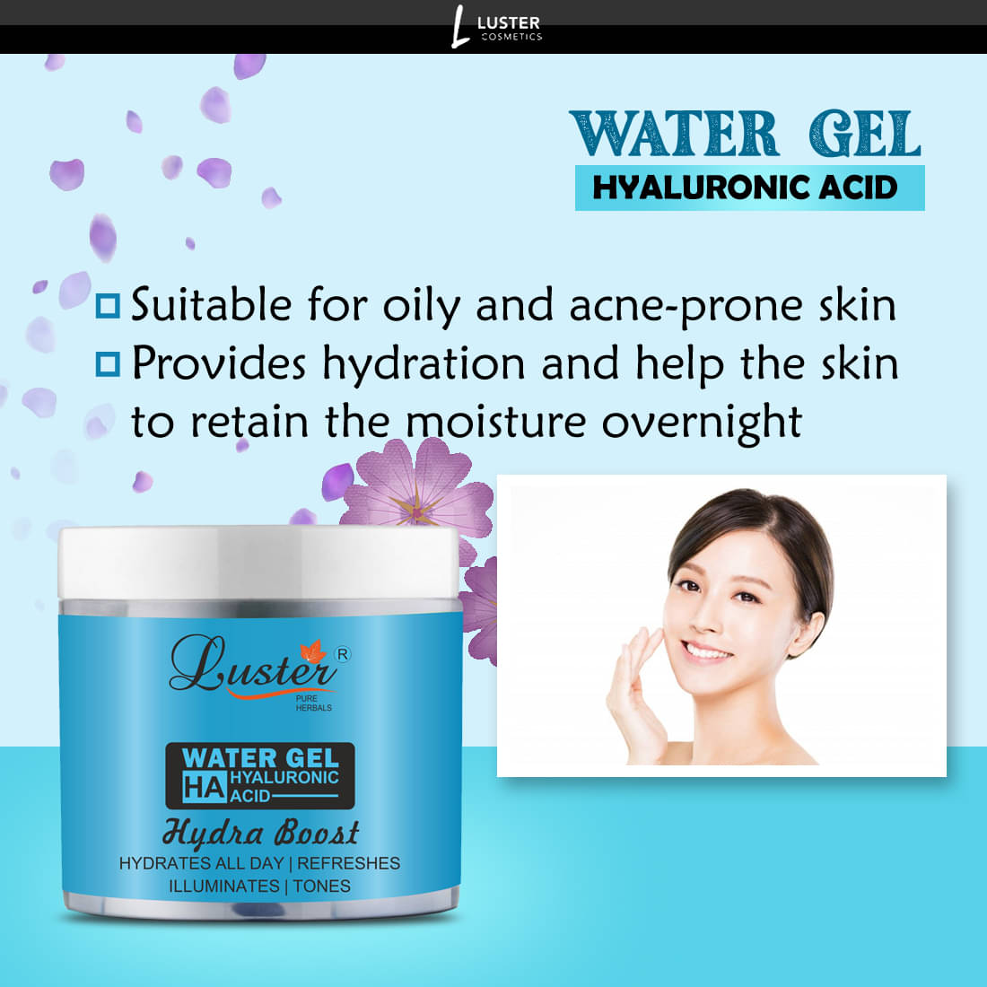 Luster Hydra Boost Water Gel (with Hyaluronic Acid) Moisturizer 100 gm Luster Hydra Boost Water Gel (with Hyaluronic Acid) Moisturizer 100 gm