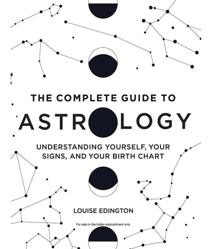     			THE COMPLETE GUIDE TO ASTROLOGY