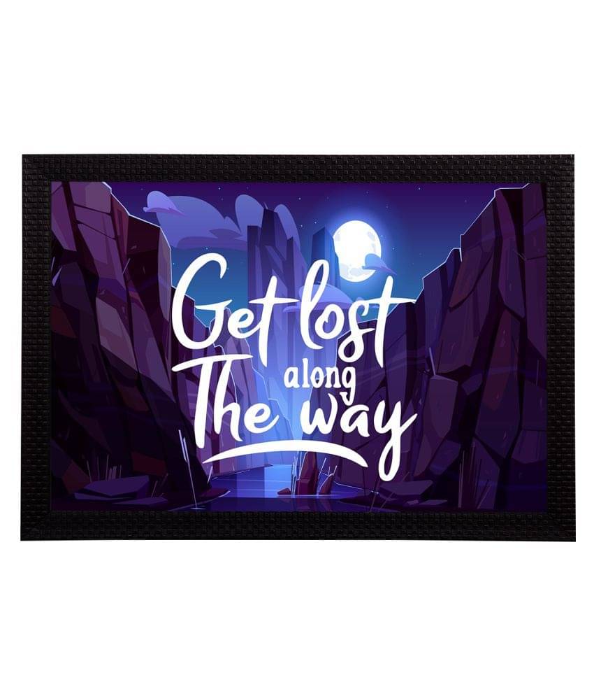     			eCraftIndia Purple & White Get Lost Along The Way Motivational Quote Satin Matt Texture UV Art Painting