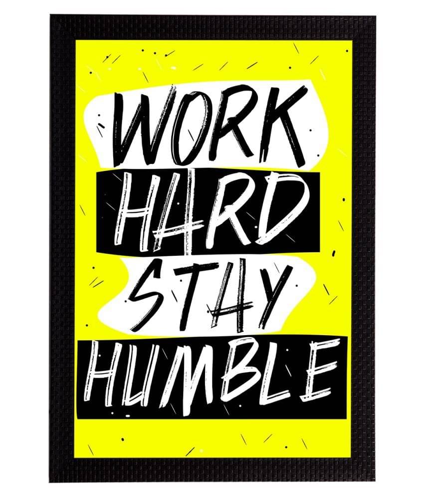     			eCraftIndia Yellow & White "Work Hard Stay Humble" Motivational Quote Satin Matt Texture UV Art Painting