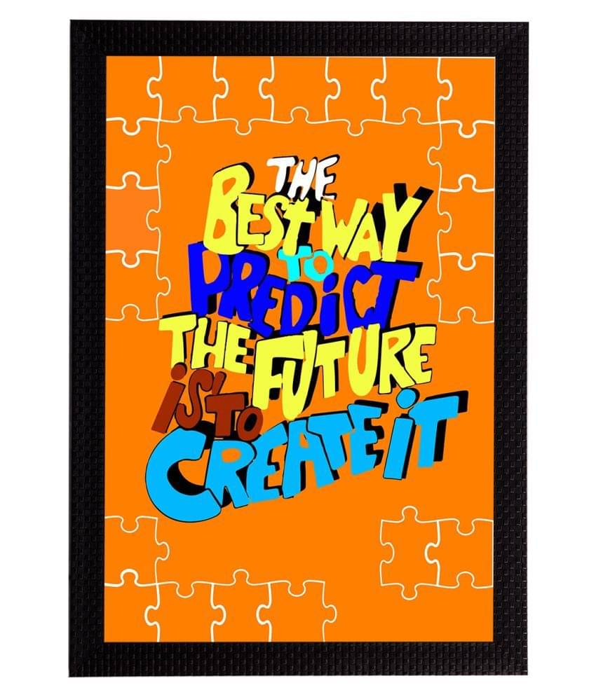     			eCraftIndia Orange & Yellow "The Best Way to Predict The Future Is To Create It" Quote Matt Texture UV Art Painting