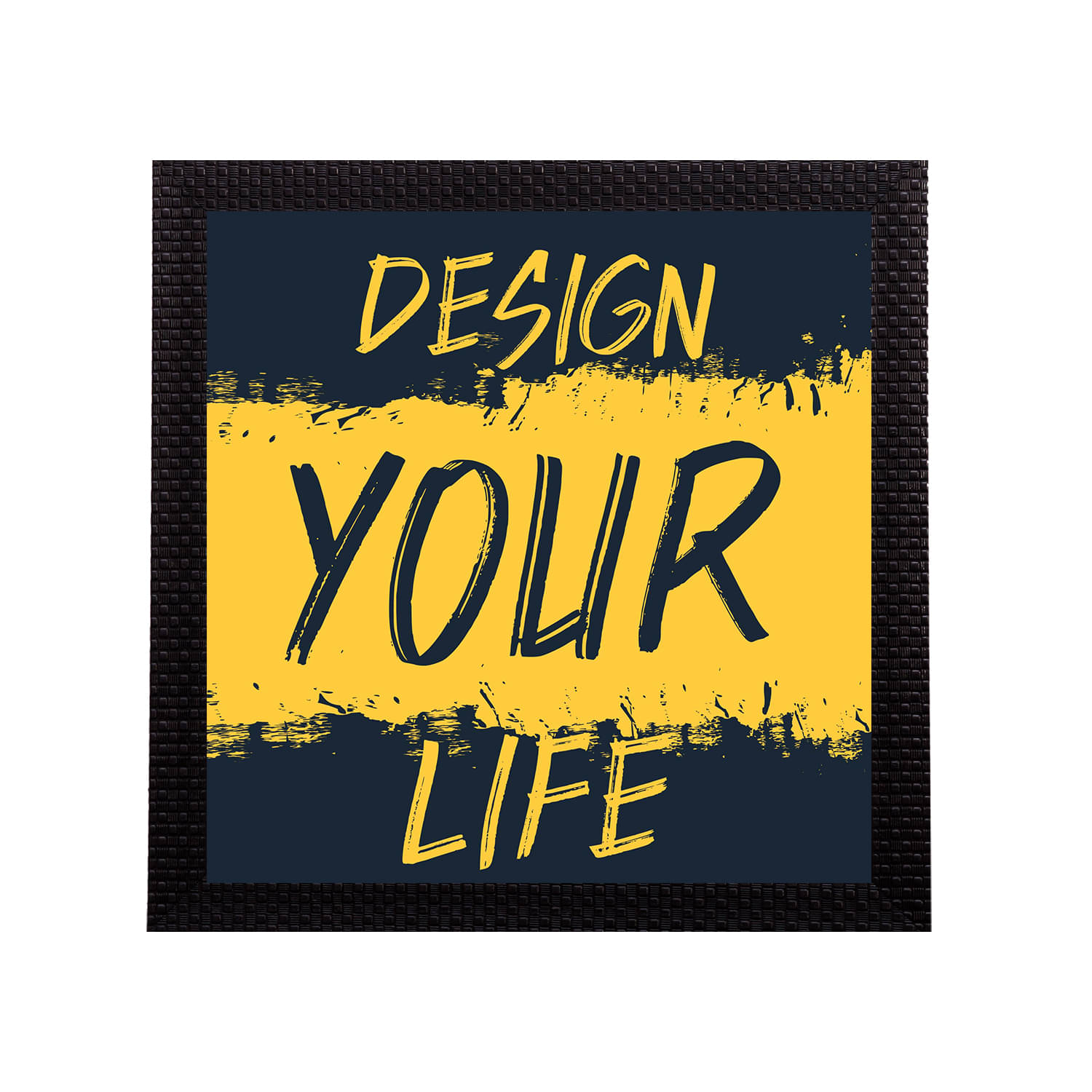 eCraftIndia "Design Your Life" Motivational Quote Satin Matt Texture UV Art Painting eCraftIndia "Design Your Life" Motivational Quote Satin Matt Texture UV Art Painting