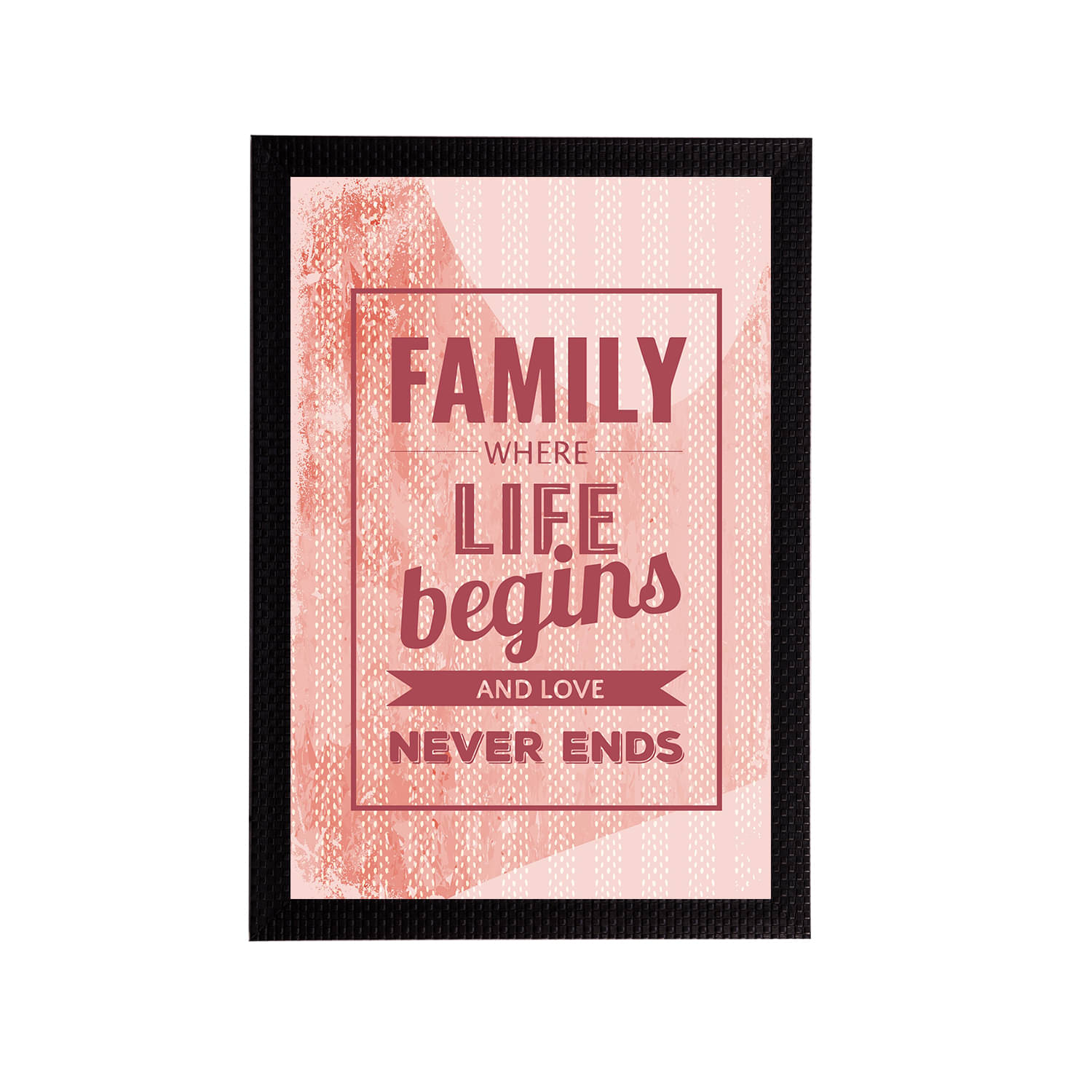 eCraftIndia Pink & Maroon Family Where Life Begins And Love Never Ends Quote Matt Texture UV Wall Art eCraftIndia Pink & Maroon Family Where Life Begins And Love Never Ends Quote Matt Texture UV Wall Art