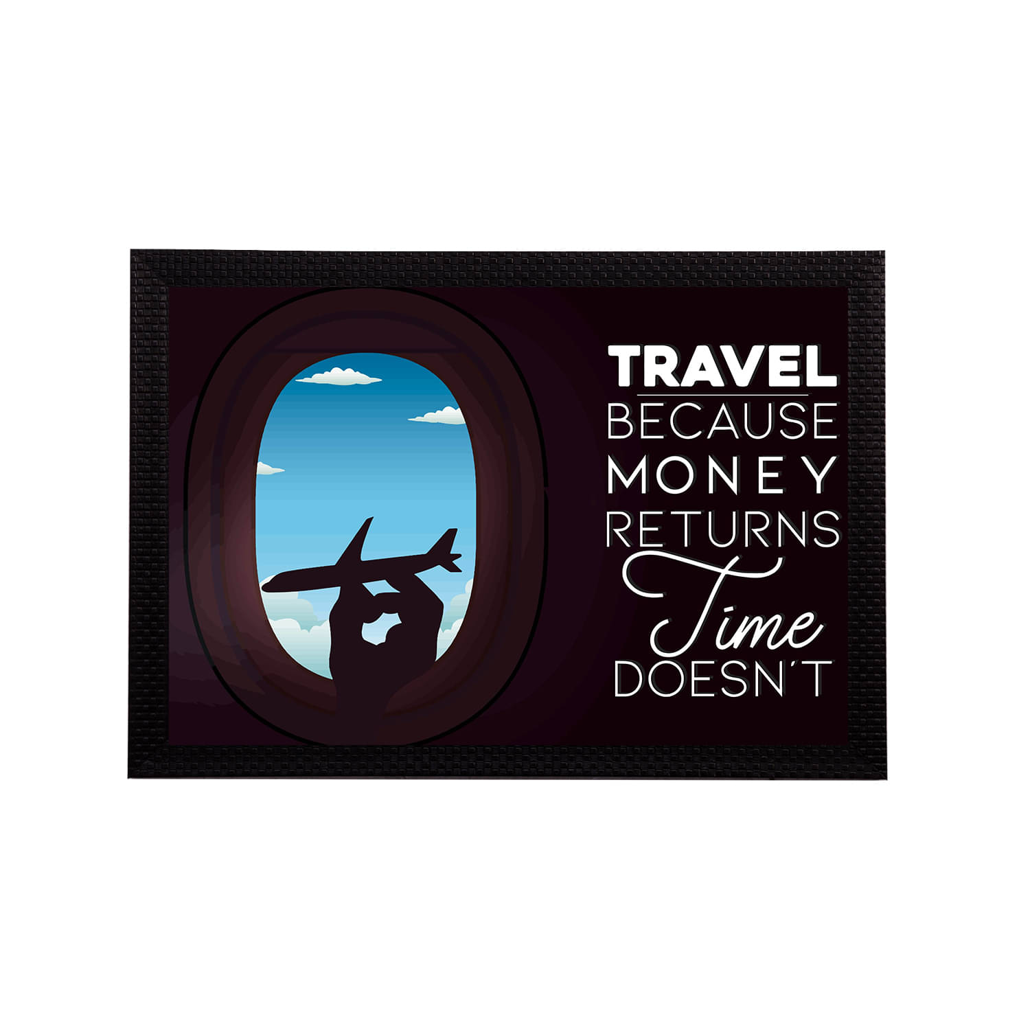 eCraftIndia Blue & White Travel Because Money Returns Time Doesn't Quote Matt Texture UV Wall Art eCraftIndia Blue & White Travel Because Money Returns Time Doesn't Quote Matt Texture UV Wall Art