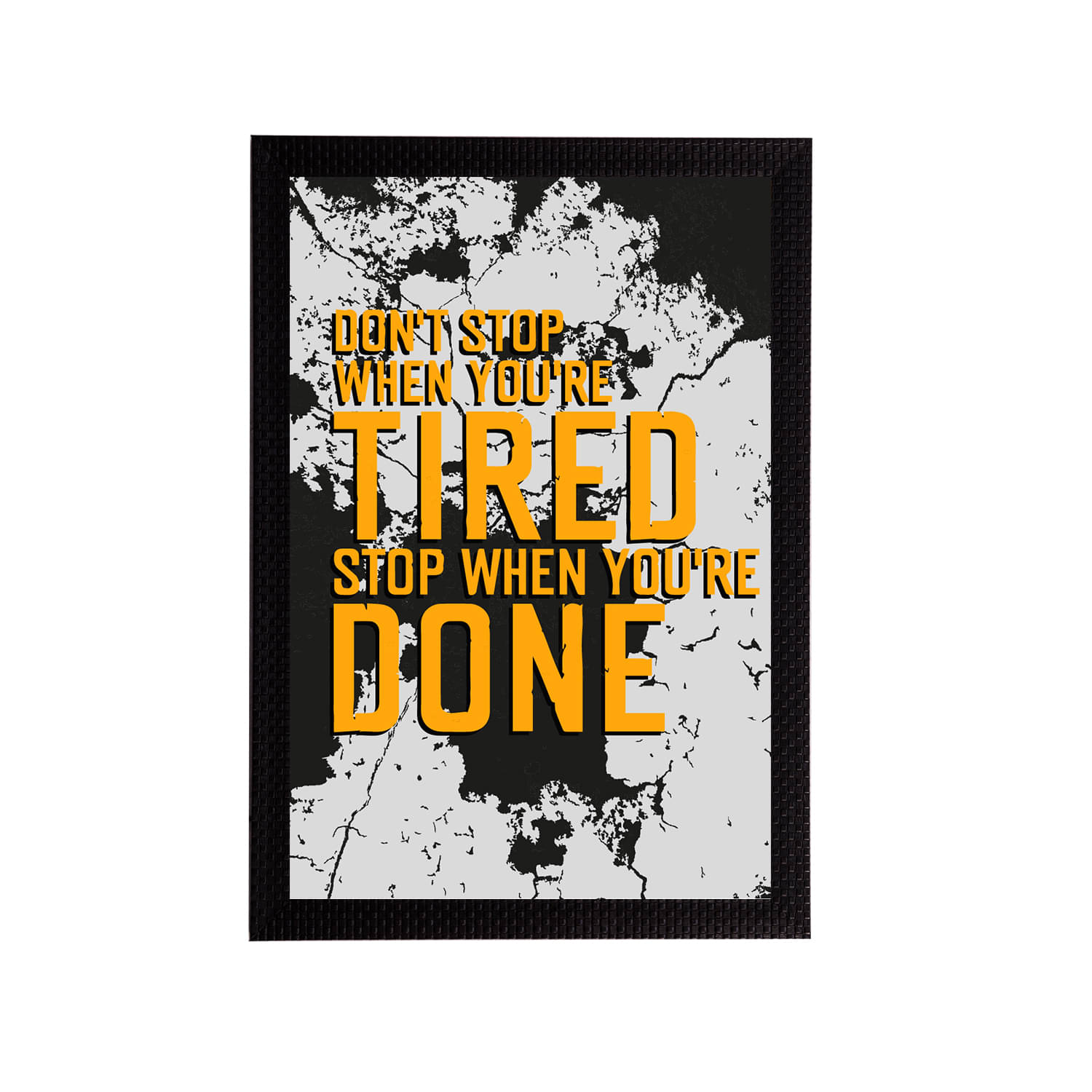     			eCraftIndia Grey & Orange Don't Stop When You're Tired Stop When You're Done Quote Matt Texture UV Art Painting