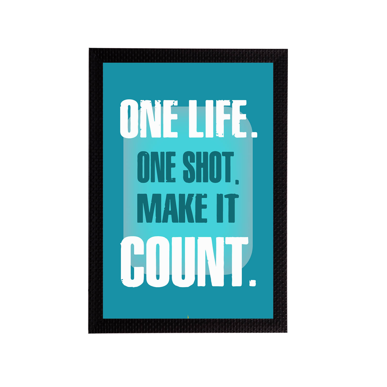     			eCraftIndia Blue & White "One Life. One Shot. Make It Count. "Motivational Quote Matt Texture UV Art Painting