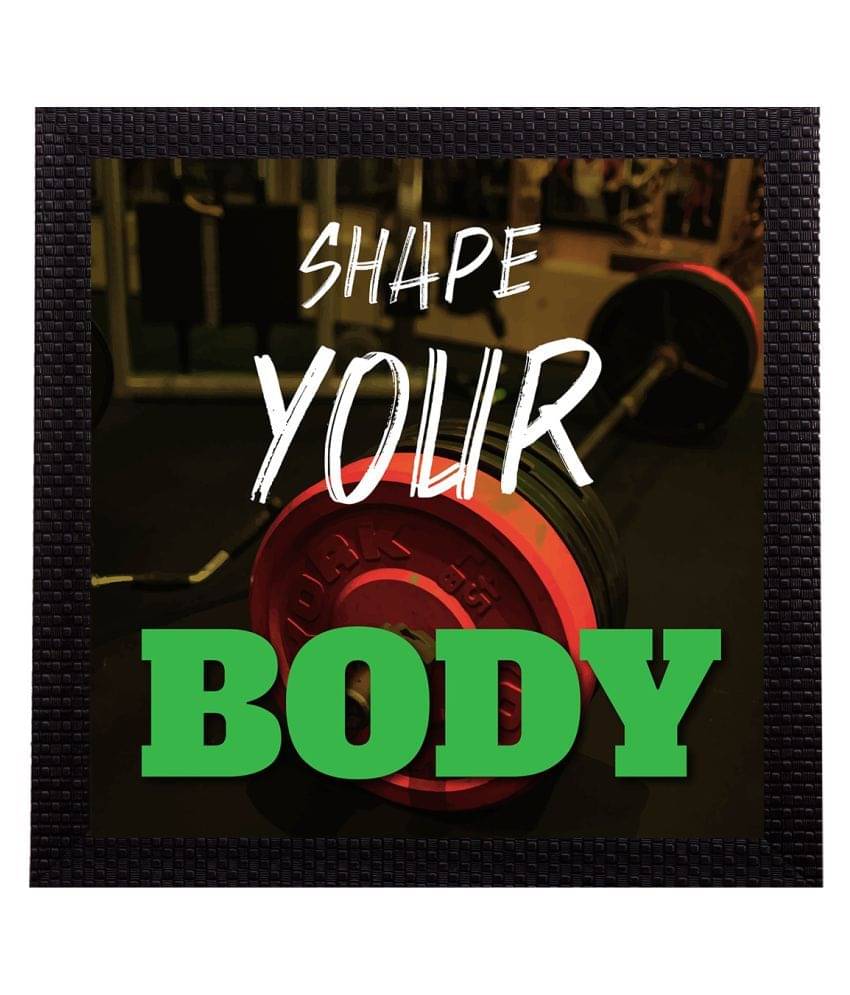     			eCraftIndia Black & Green "Shape Your Body" Motivational Quote Satin Matt Texture UV Art Painting