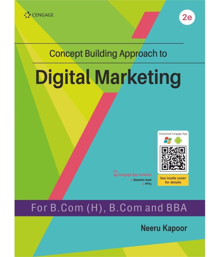 Concept Building Approach to Digital Marketing, 2E Concept Building Approach to Digital Marketing, 2E