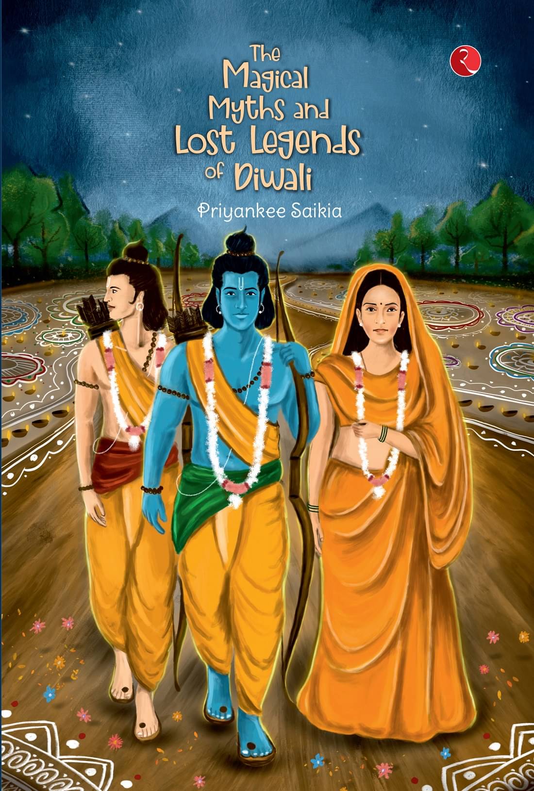     			THE MAGICAL MYTHS AND LOST LEGENDS OF DIWALI
