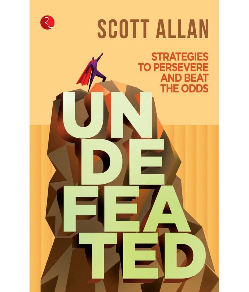     			UNDEFEATED: STRATEGIES TO PERSEVERE AND BEAT THE ODDS