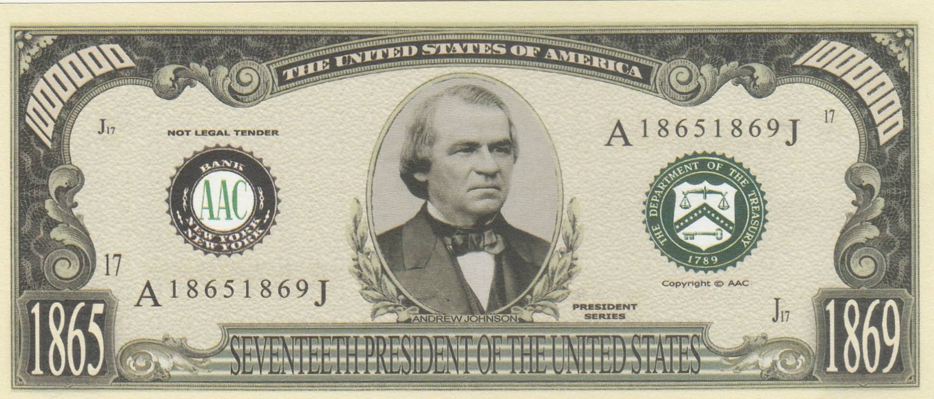     			NUMISMATTECLY RARE AND COLLECTIBLE. UNITED STATE OF AMERICA PRESIDENT SERIES-,ONE MILLION -[1000000] -ANDREW JOHNSON,17TH PRESIDENT OF THE UNITED STATES OF  AMERICA, YEAR-1865-1869. IN GOD WE TRUST  ,IN GEM UNC CONDITION ,