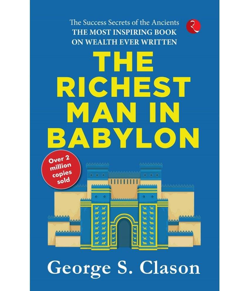     			THE RICHEST MAN IN BABYLON