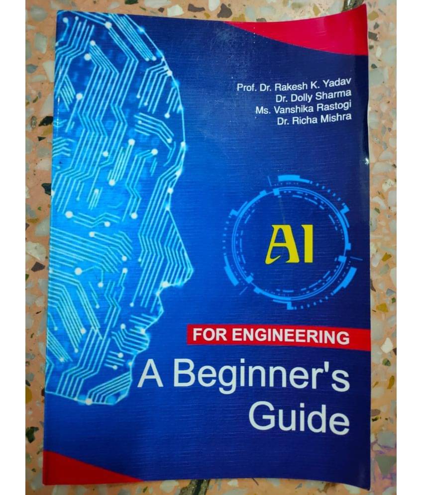 Artificial Engineering - A Beginner's Guide for Engineering Artificial Engineering - A Beginner's Guide for Engineering