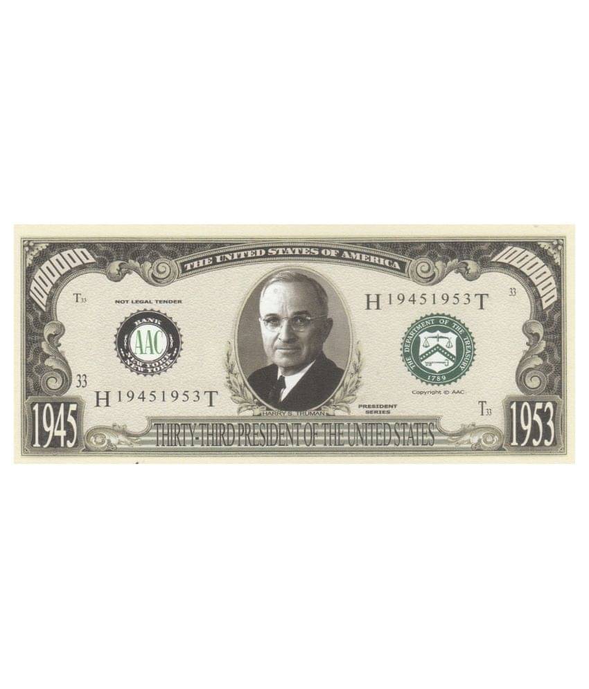     			NUMISMATTECLY RARE AND COLLECTIBLE. UNITED STATE OF AMERICA,PRESIDENT SERIES-ONE MILLION -[1000000] - HARRY S TRUMAN,33RD -PRESIDENT OF AMERICA .YEAR-1945-1953,IN GEM UNC CONDITION ,HIGHLY COLLECTIBLE HIGH GRADE ,IN GOD WE TRUEST,THIS IS NOT LEGAL TENDER