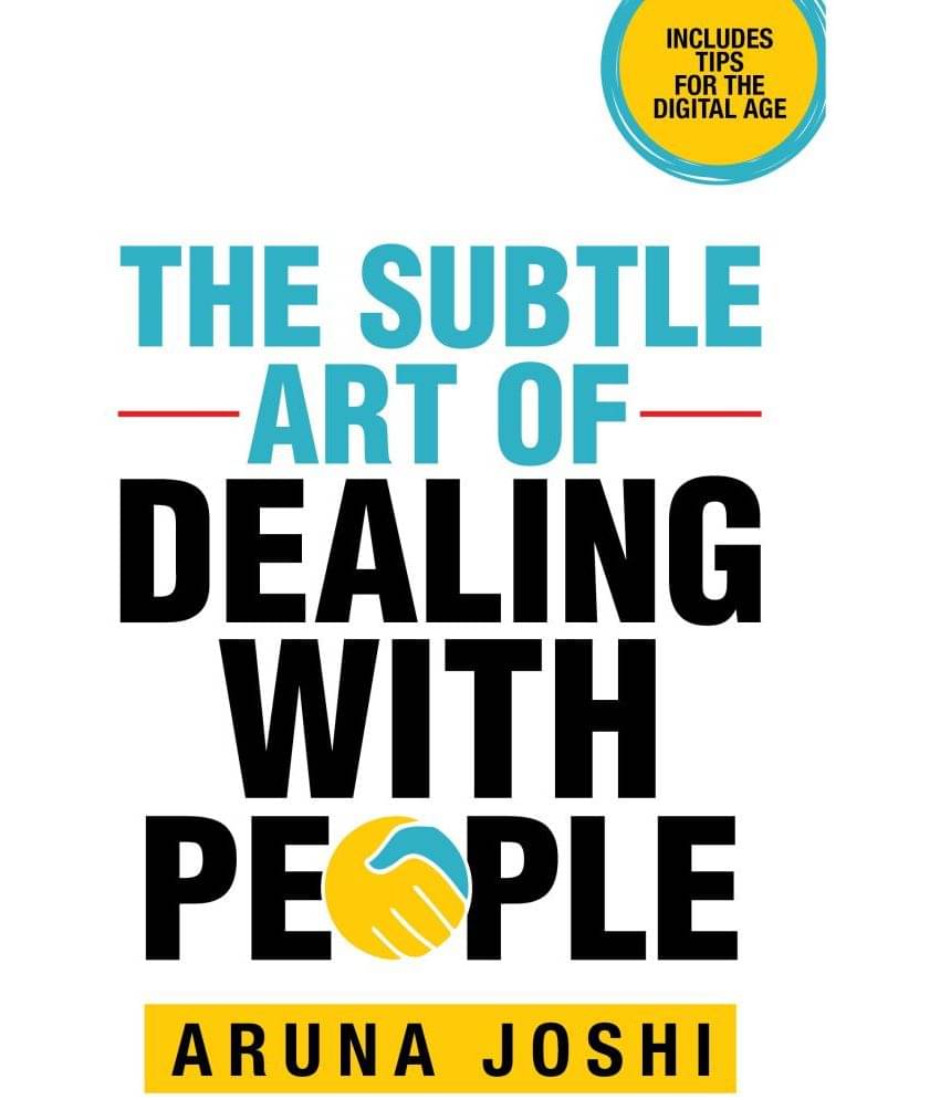     			The Subtle Art of Dealing with People