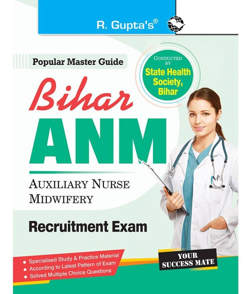 Bihar – ANM (Auxiliary Nurse Midwifery) Recruitment Exam Guide     			Bihar – ANM (Auxiliary Nurse Midwifery) Recruitment Exam Guide