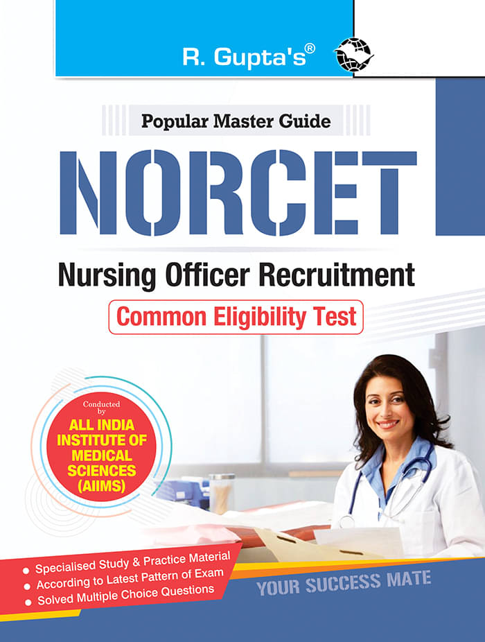 NORCET : Nursing Officer Recruitment Common Eligibility Test Guide - English     			NORCET : Nursing Officer Recruitment Common Eligibility Test Guide - English