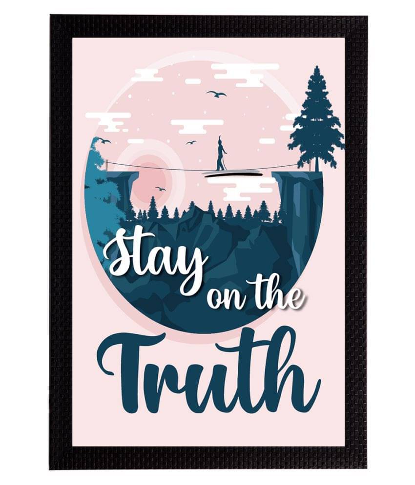 eCraftIndia Blue & Pink Stay On The Truth Motivational Quote Satin Matt Texture UV Wall Art eCraftIndia Blue & Pink Stay On The Truth Motivational Quote Satin Matt Texture UV Wall Art