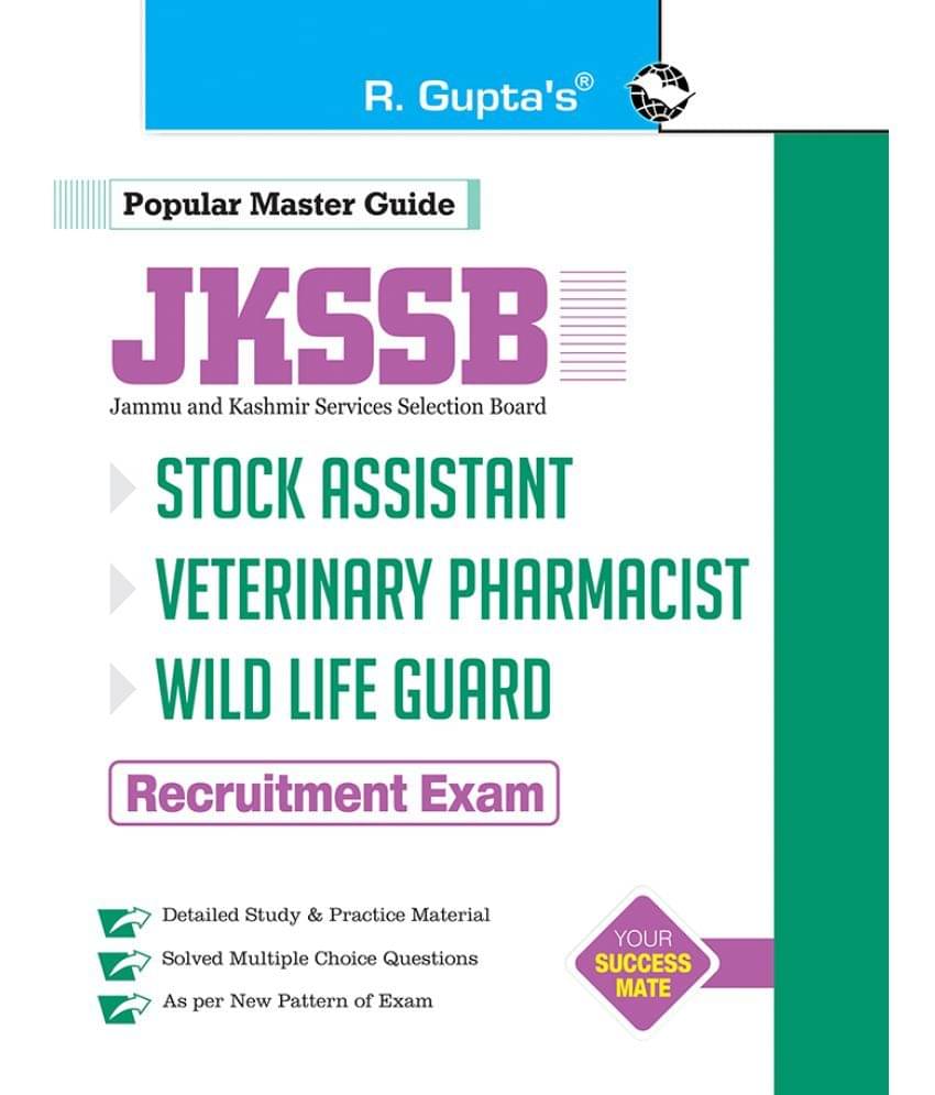 JKSSB: Stock Assistant, Veterinary Pharmacist, Wild Life Guard Recruitment Exam Guide     			JKSSB: Stock Assistant, Veterinary Pharmacist, Wild Life Guard Recruitment Exam Guide