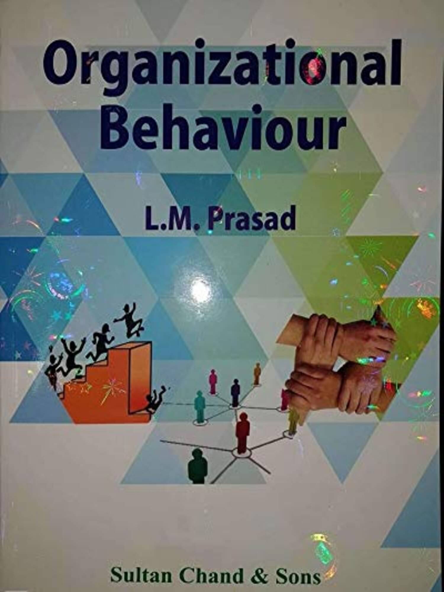     			Organizational Behavior by LM PRASAD