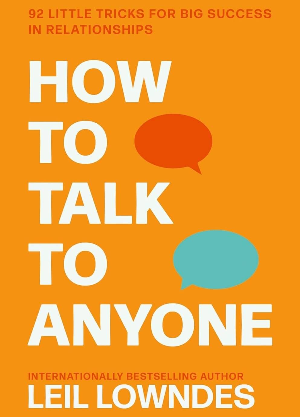 How to Talk to Anyone: 92 Little Tricks for Big Success in Relationships Paperback How to Talk to Anyone: 92 Little Tricks for Big Success in Relationships Paperback