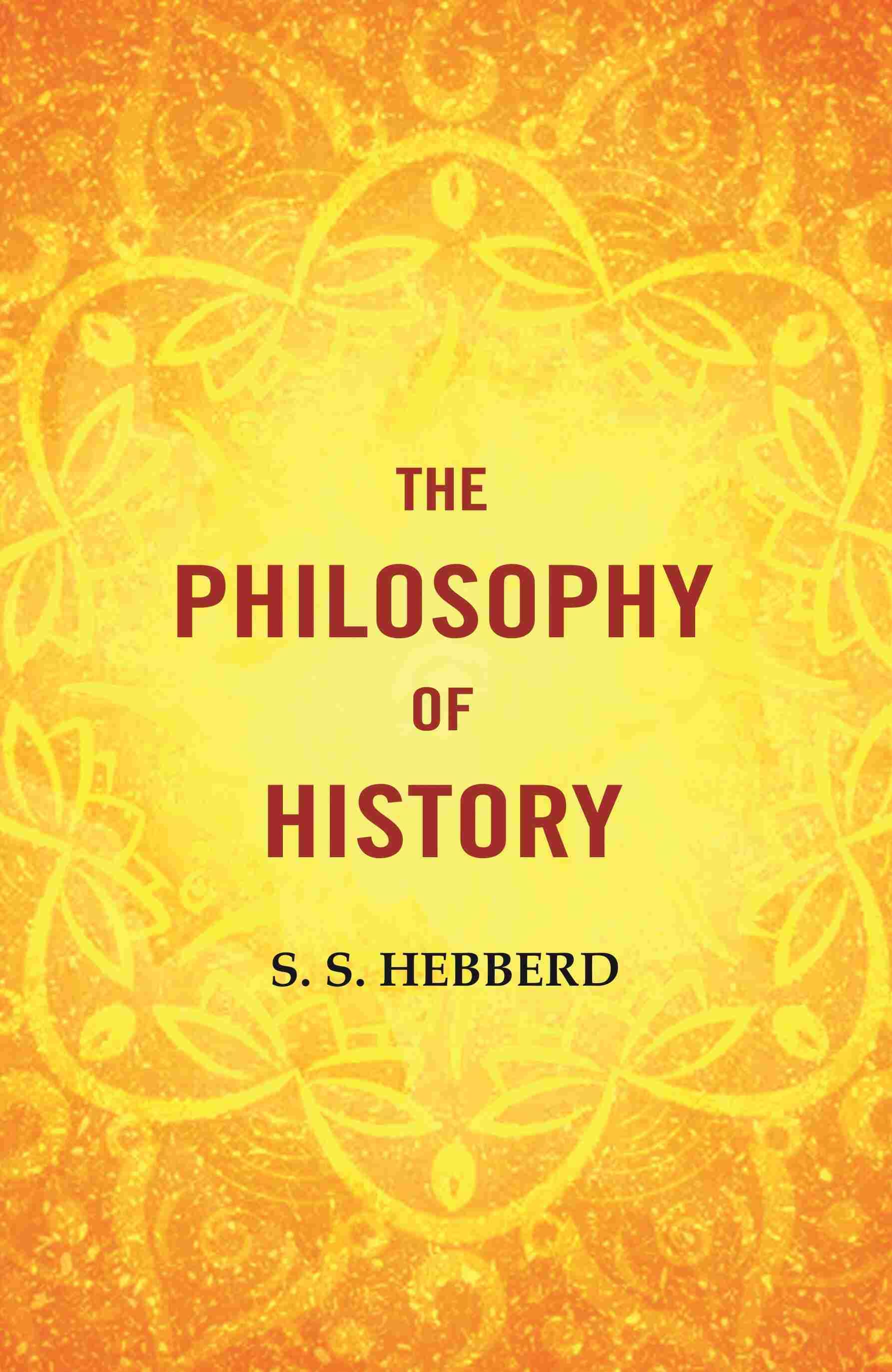     			The Philosophy of History