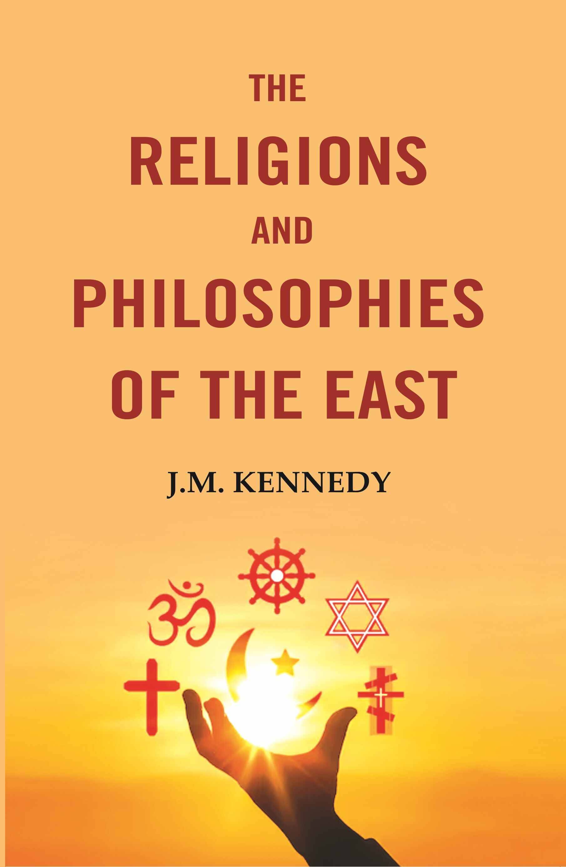     			The Religions and Philosophies of the East [Hardcover]
