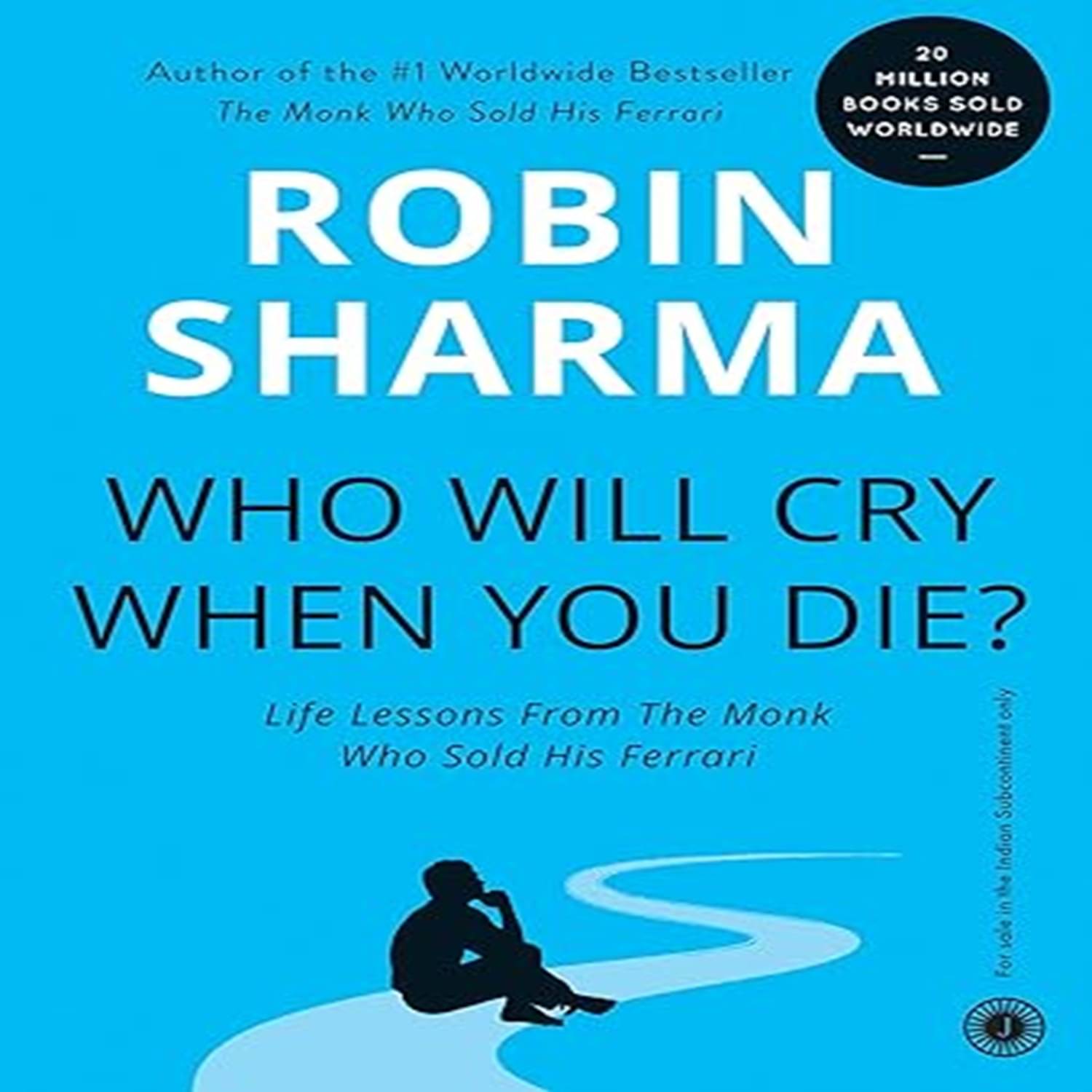 Who Will Cry When You Die? Paperback – 15 June 2006 Who Will Cry When You Die? Paperback – 15 June 2006