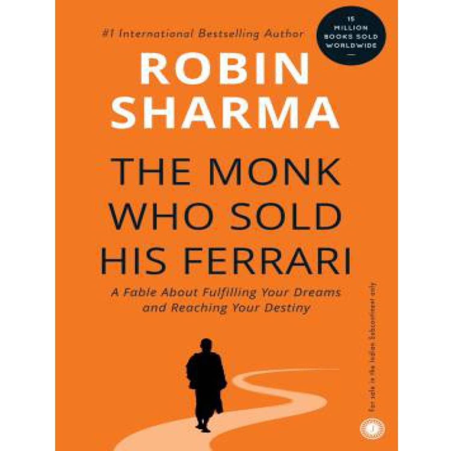 The Monk Who Sold His Ferrari (English, Paperback, Robin Sharma ) The Monk Who Sold His Ferrari (English, Paperback, Robin Sharma )