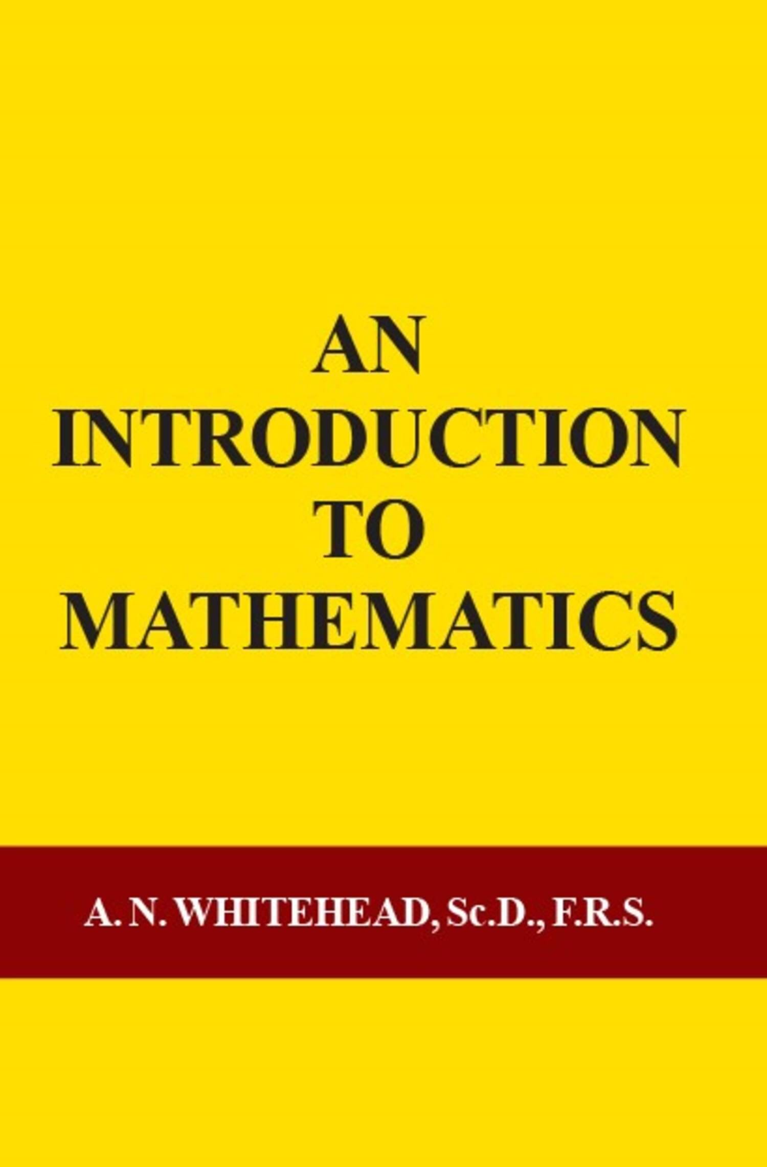 An Introduction To Mathematics An Introduction To Mathematics