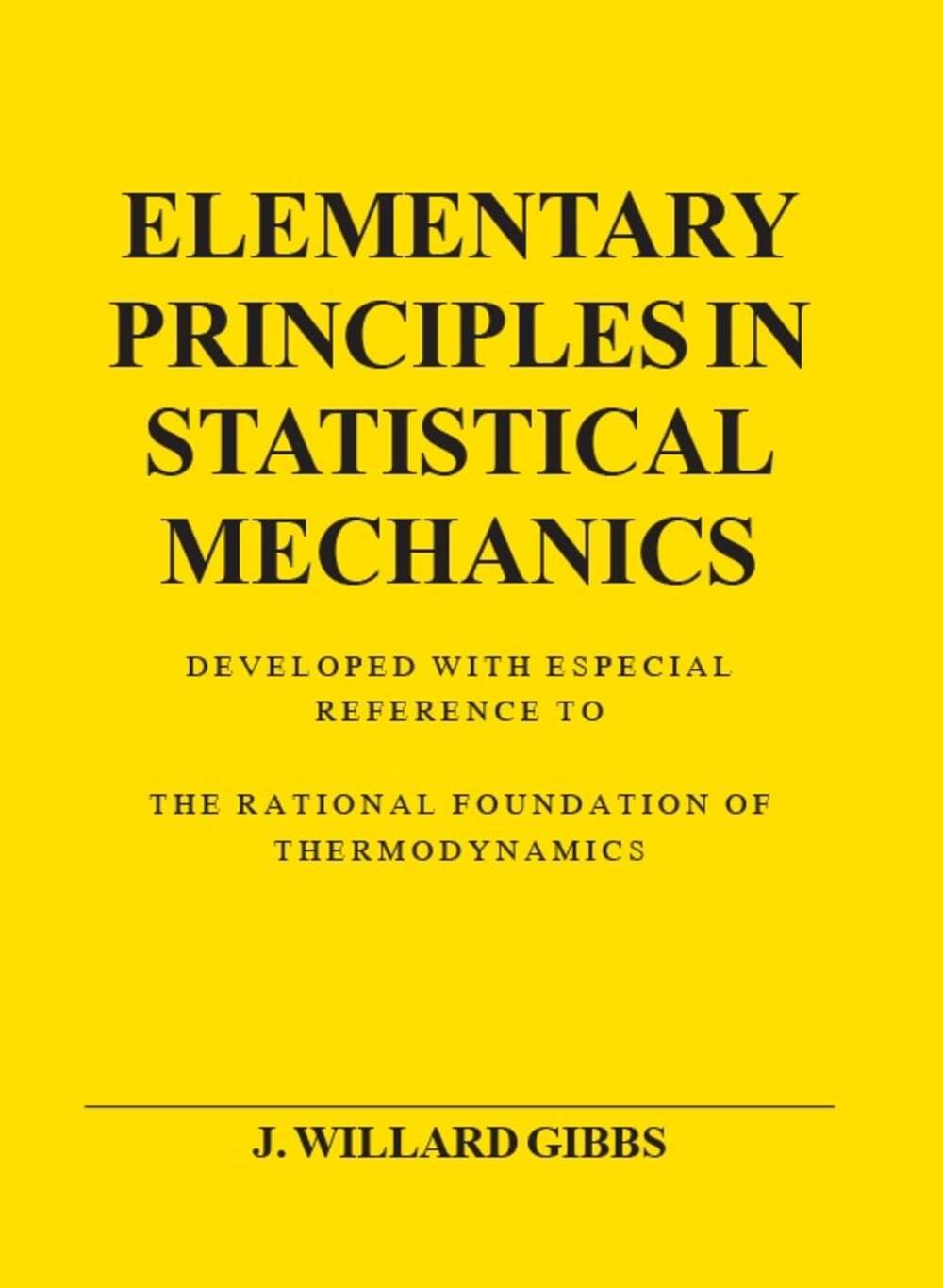 Elementary Principles In Statistical Mechanics HB Elementary Principles In Statistical Mechanics HB