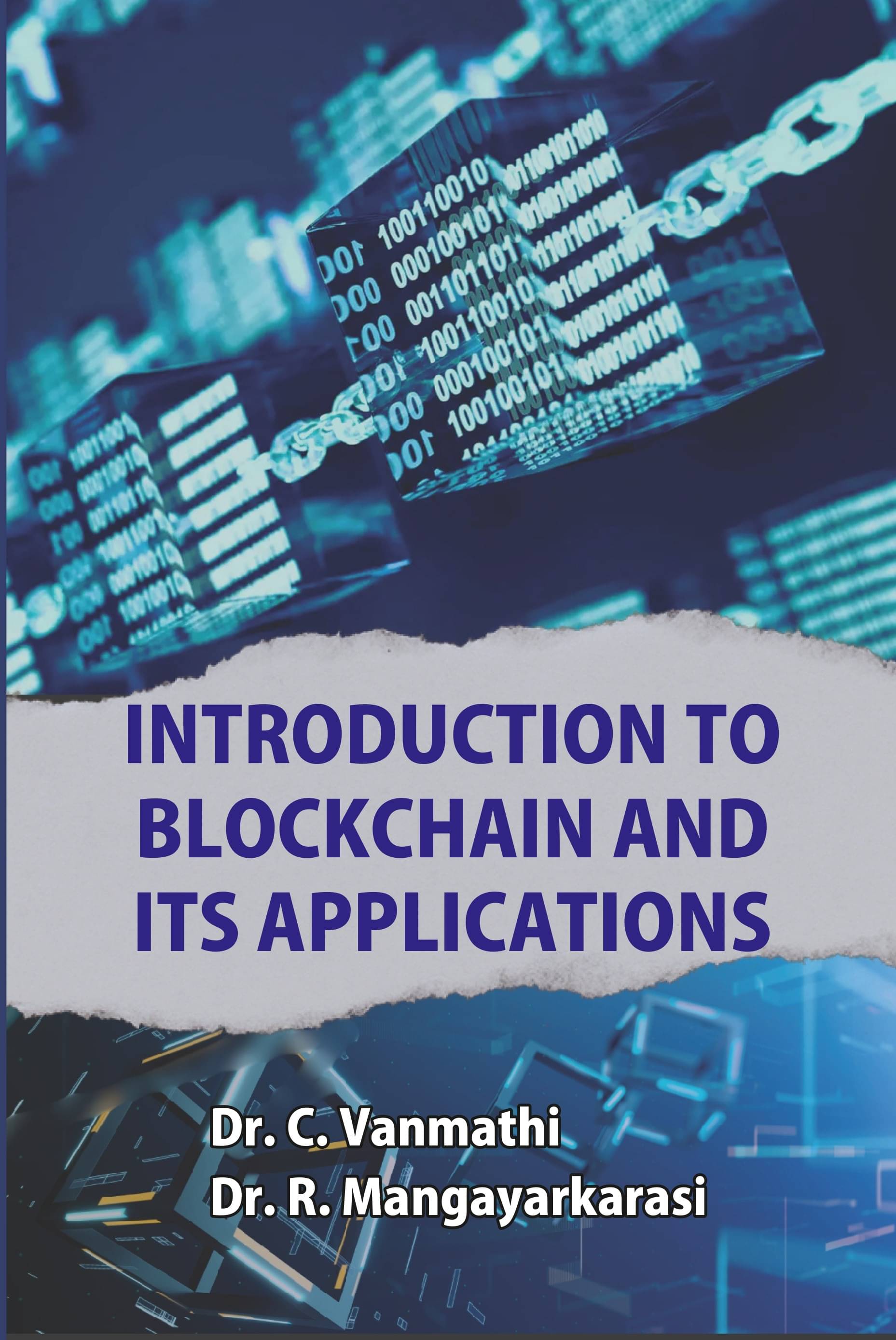 INTRODUCTION TO BLOCKCHAIN AND ITS APPLICATIONS INTRODUCTION TO BLOCKCHAIN AND ITS APPLICATIONS