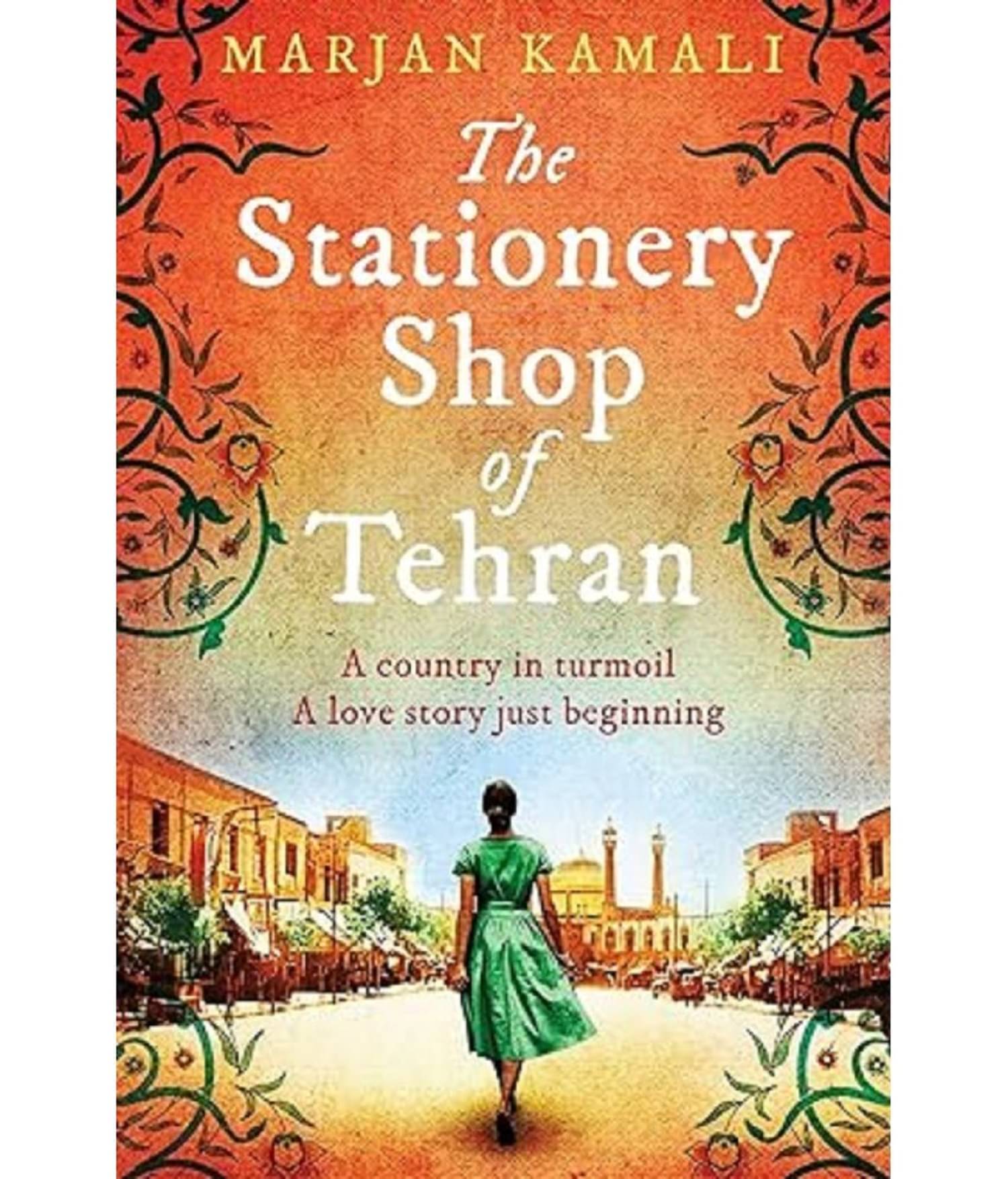 The Stationery Shop of Tehran Paperback – 1 January 2019 The Stationery Shop of Tehran Paperback – 1 January 2019