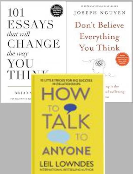 101 Essays That Will Change The Way You Think + Don't Believe Everything You Think + How To Talk 101 Essays That Will Change The Way You Think + Don't Believe Everything You Think + How To Talk