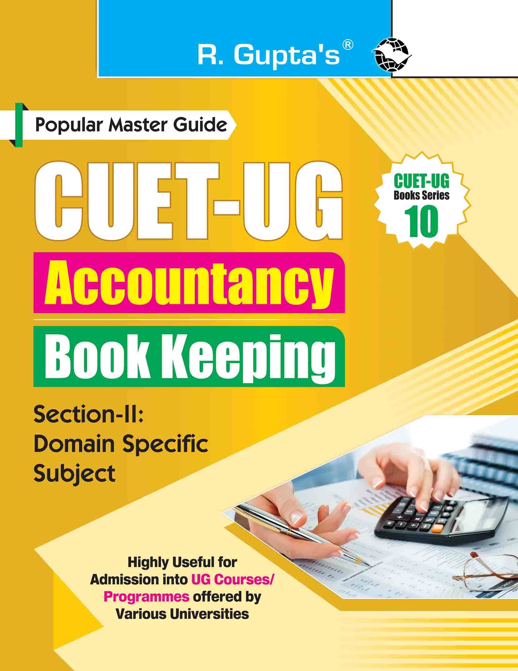 CUET-UG: Section-II (Domain Specific Subject: Accountancy/Book Keeping) Entrance Test Guide CUET-UG: Section-II (Domain Specific Subject: Accountancy/Book Keeping) Entrance Test Guide