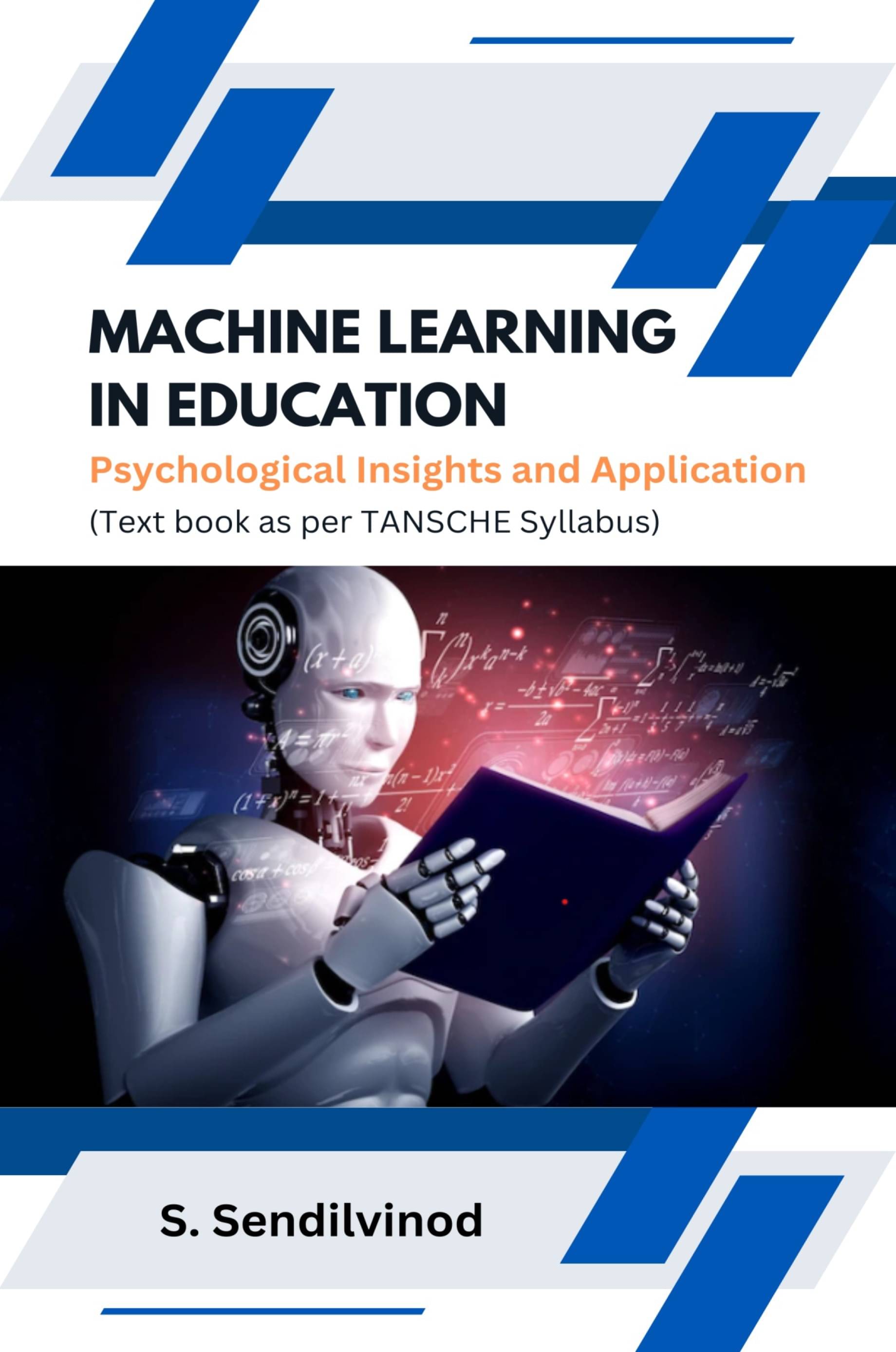 Machine Learning in Education : Psychological Insights and Application Machine Learning in Education : Psychological Insights and Application