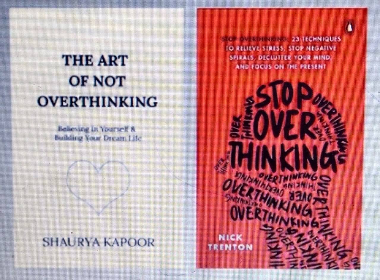 The Art of Not Overthinking + Stop Overthinking By Shaurya Kapoor + Trenton Nick The Art of Not Overthinking + Stop Overthinking By Shaurya Kapoor + Trenton Nick
