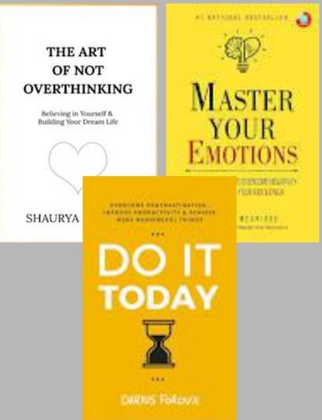     			The Art of Not Overthinking + Master Your Emotions + Do It Today