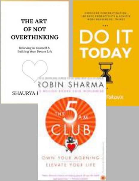     			The Art of Not Overthinking + Do It Today + 5 Am Club