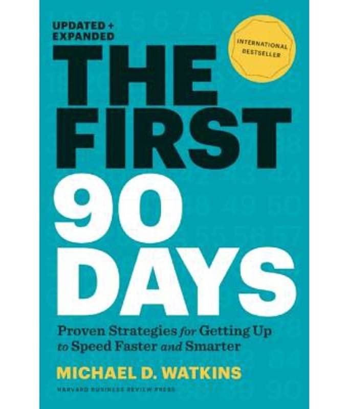     			The First 90 Days