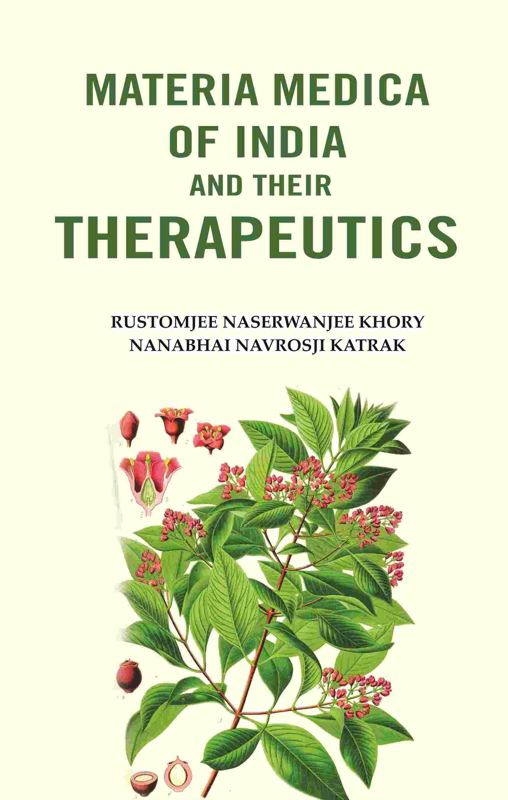 Materia Medica of India and their Therapeutics Materia Medica of India and their Therapeutics