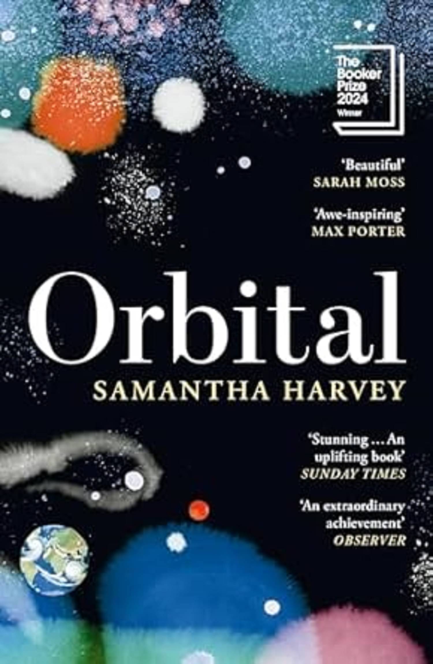 Orbital: Winner of the Booker Prize 2024 Paperback – 26 November 2024 Orbital: Winner of the Booker Prize 2024 Paperback – 26 November 2024