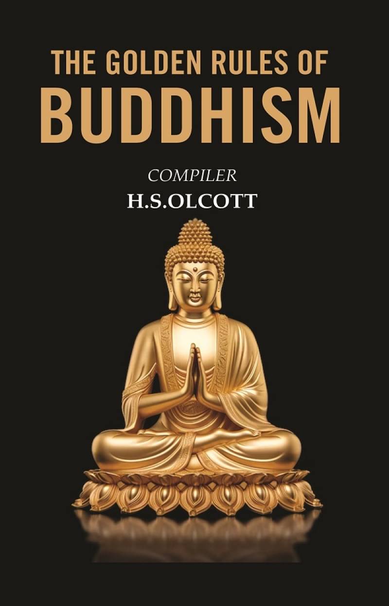     			The Golden Rules of Buddhism [Hardcover]