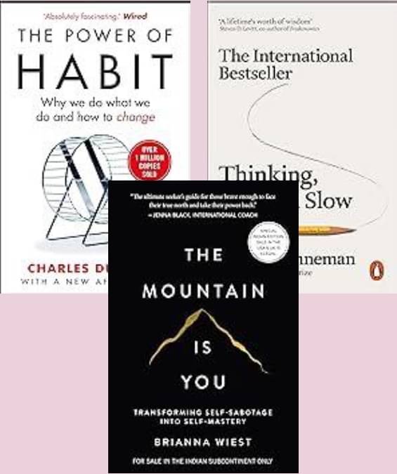 Power of Habit + The Mountain Is You + Thinking Fast and Slow Power of Habit + The Mountain Is You + Thinking Fast and Slow