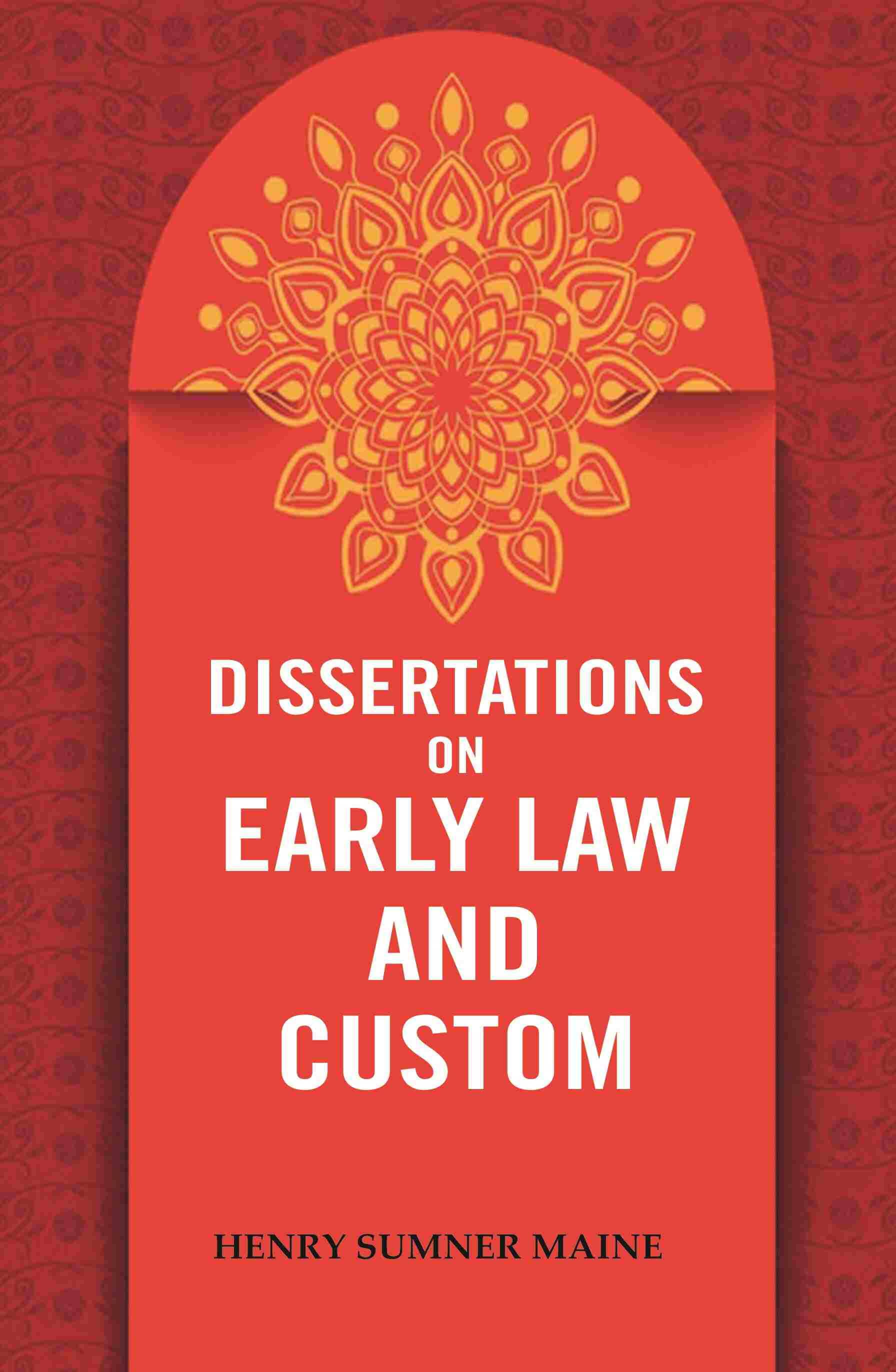    			Dissertations on Early Law and Custom