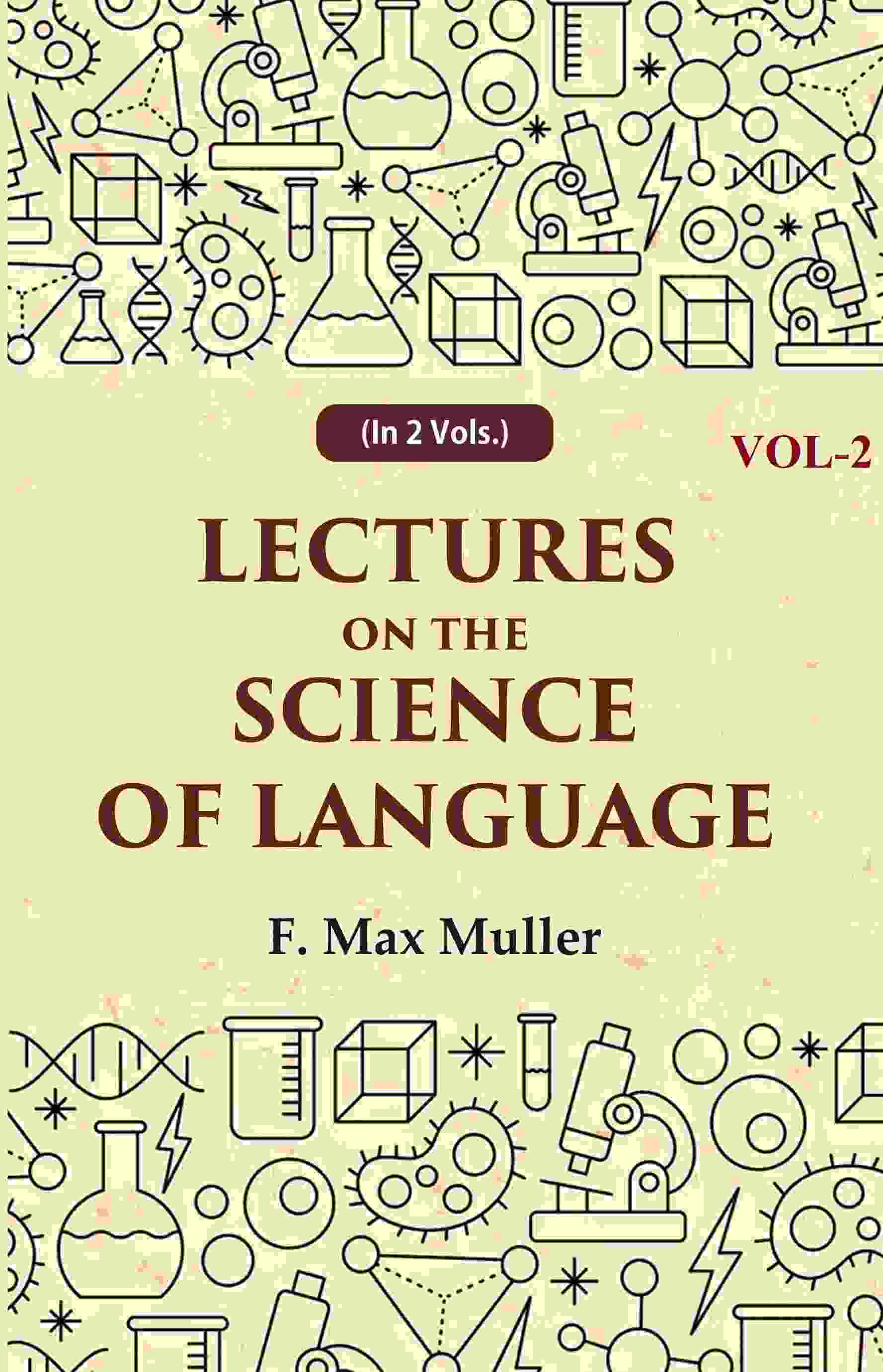     			Lectures on the Science of Language 2nd