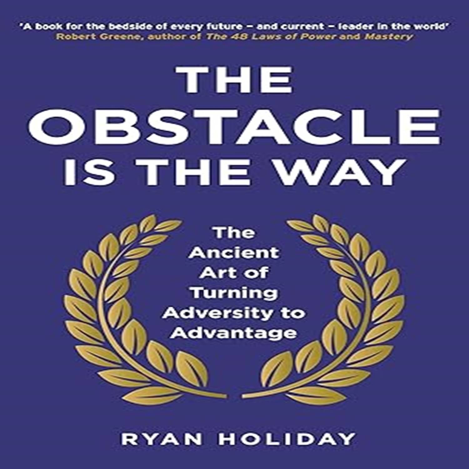     			The Obstacle is the Way Paperback – 4 June 2015
