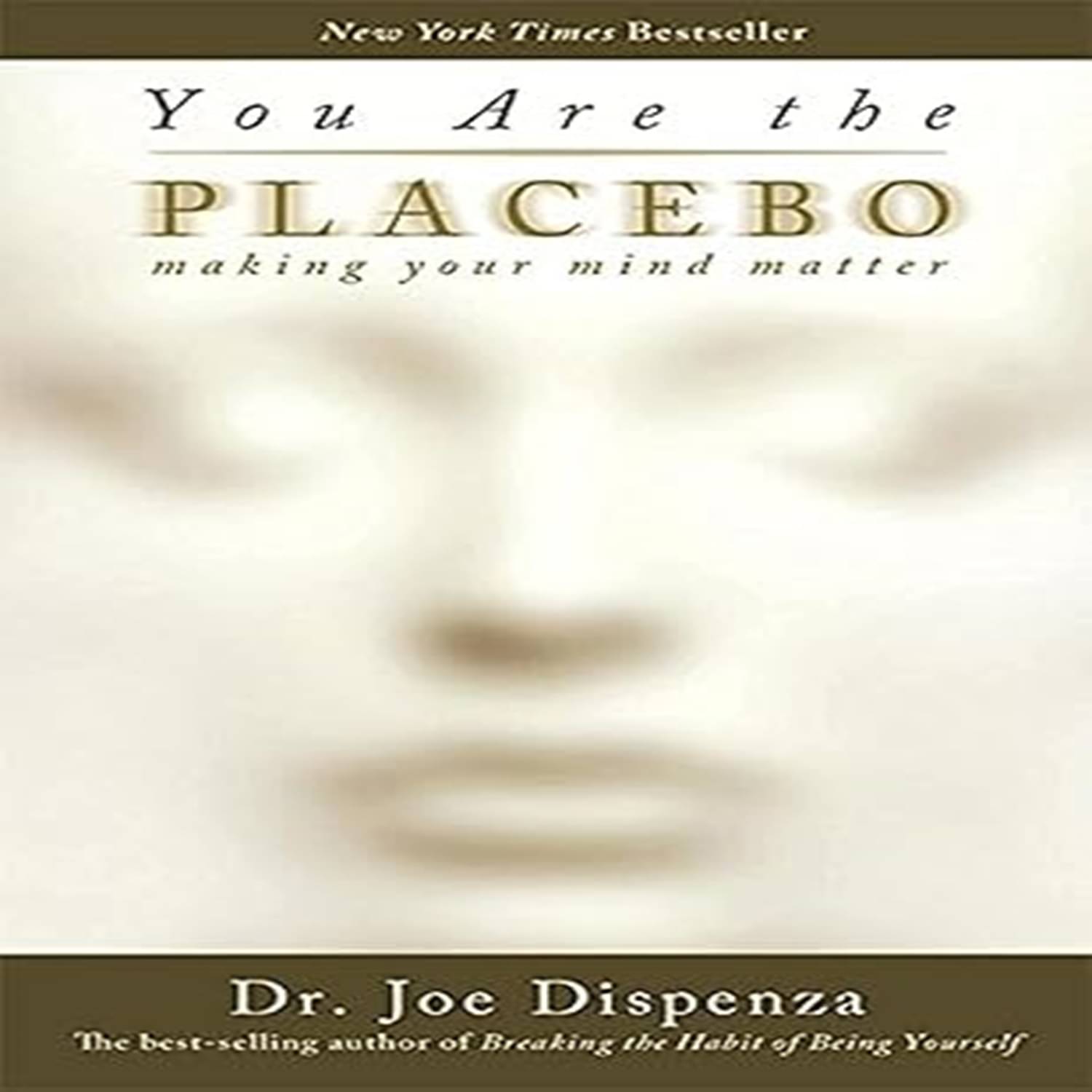 You Are the Placebo: Making Your Mind Matter Paperback – 31 December 2014 You Are the Placebo: Making Your Mind Matter Paperback – 31 December 2014