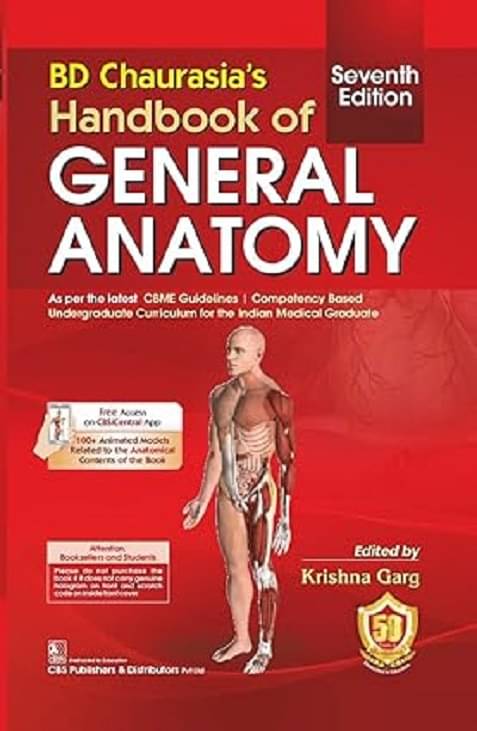 BD Chaurasia’s Handbook of General Anatomy 7/e BD Chaurasia’s Handbook of General Anatomy 7/e